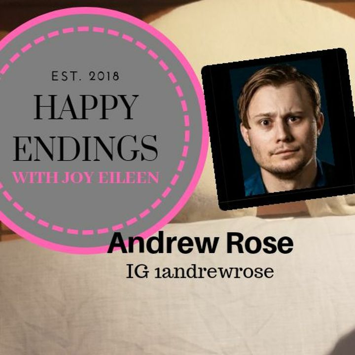 Happy Endings Massagecast with Joy Eileen: Andrew Rose