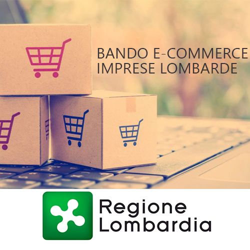 Regione Lombardia, Bando per sostenere l'e-commerce delle piccole e medie imprese