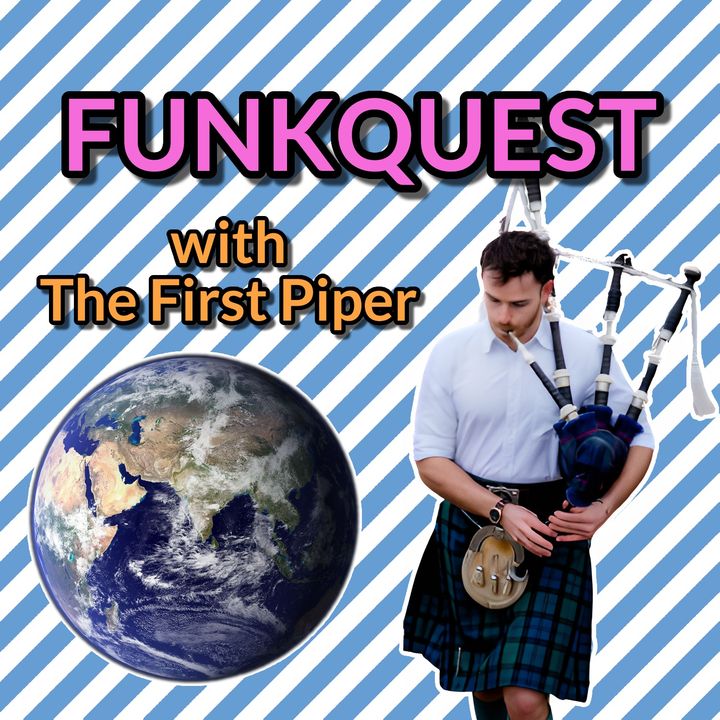 FUNKQUEST with The First Piper Ross Jennings