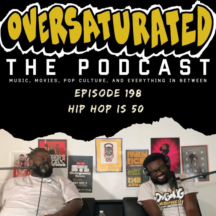 Episode 198 - Hip Hop is 50