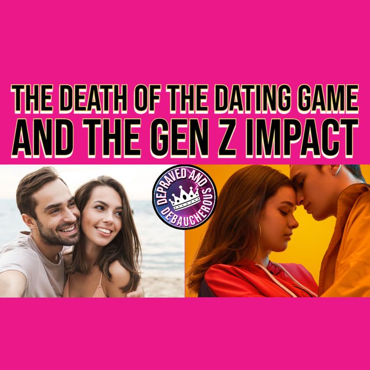 The Death of the Dating Game. Is It Gen Z's Fault