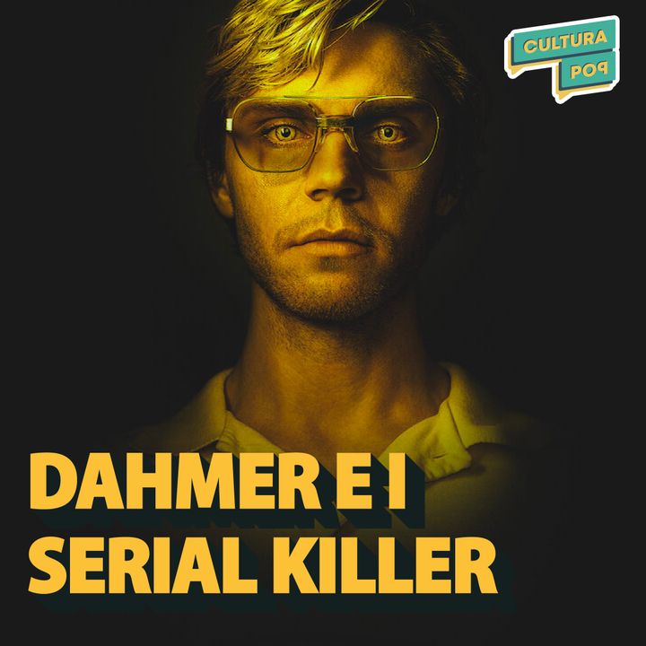 6. Dahmer e i serial killer