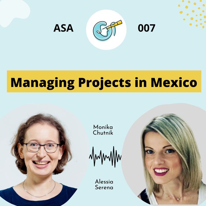 ASA 007: Managing Projects in Mexico