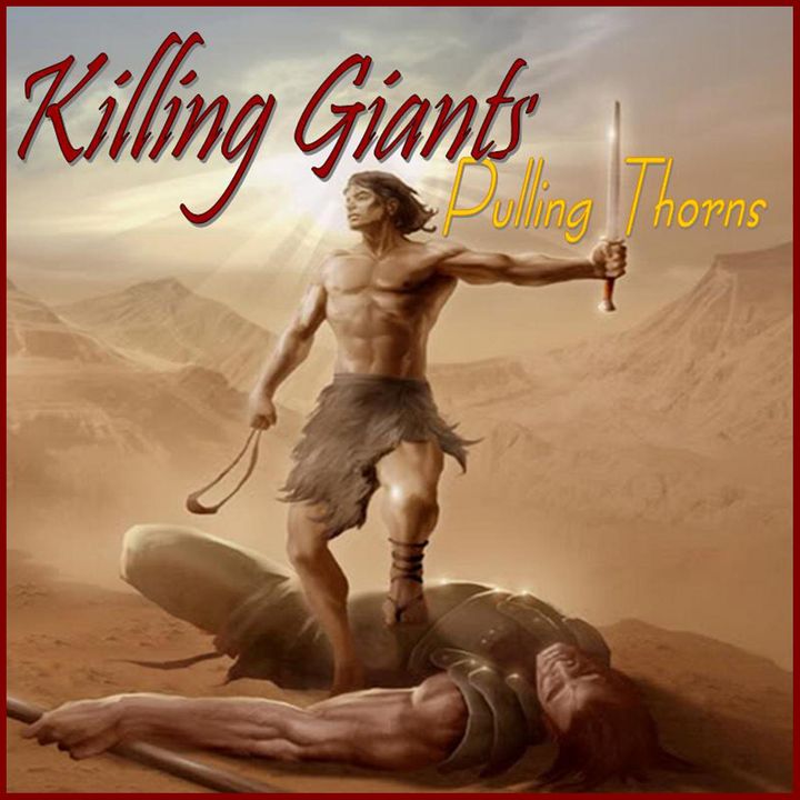 MMW - Killing Giants and Pulling Thorns