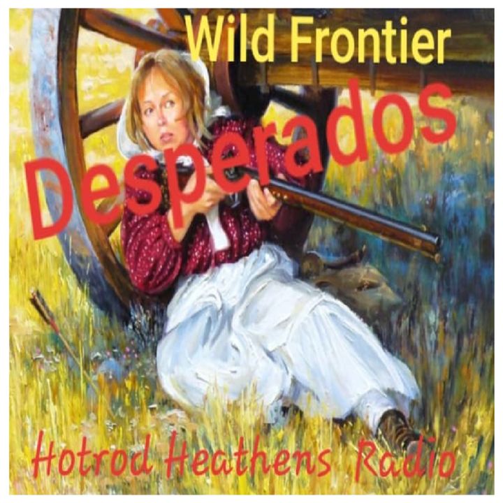 Wild Frontier Desperados!