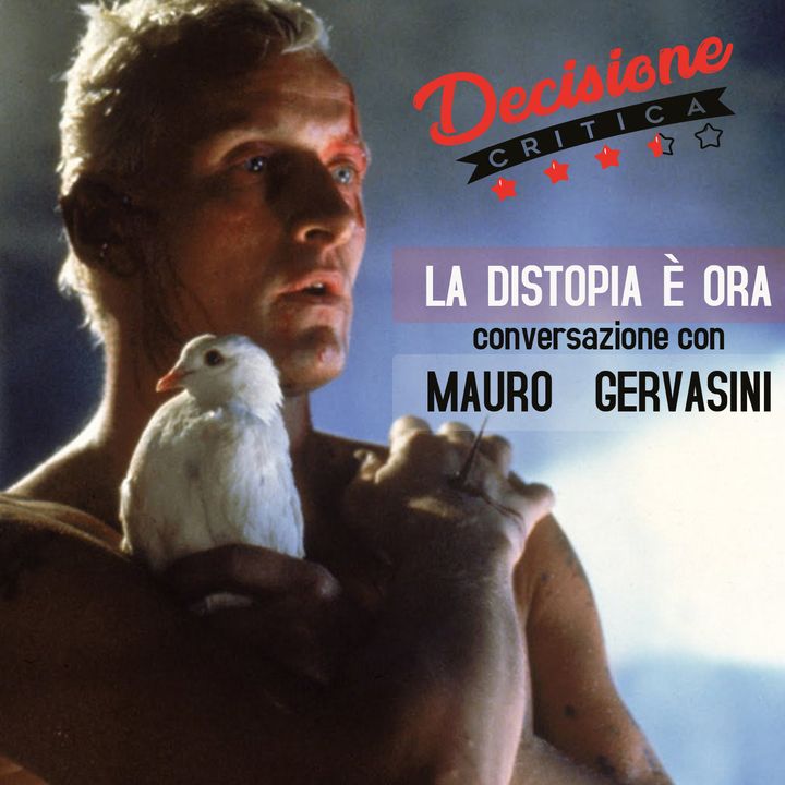 #16 - La distopia è ora. Conversazione con Mauro Gervasini