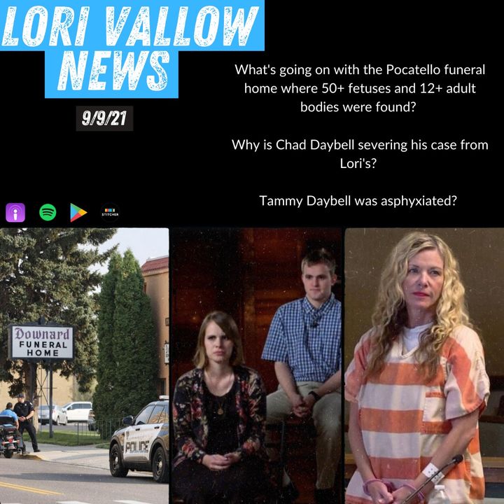Lori Vallow News and that TERRIFYING Pocatello Funeral Home