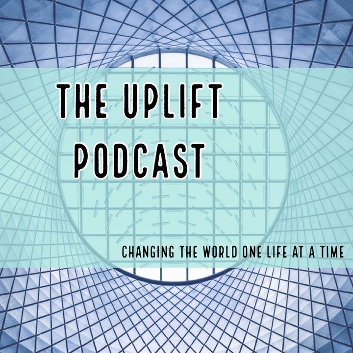 Uplift Podcast 