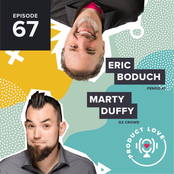 Marty Duffy joins Product Love to talk about hiring PMs at G2Crowd, and building a growing environment