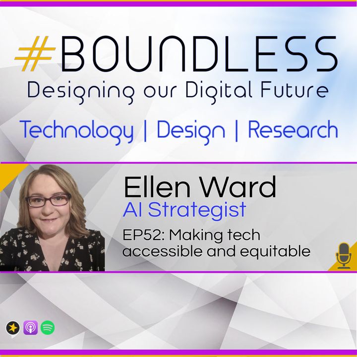 EP52: Ellen Ward, AI Strategist: Making tech accessible and equitable