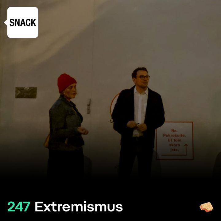 SNACK 247 Extremismus