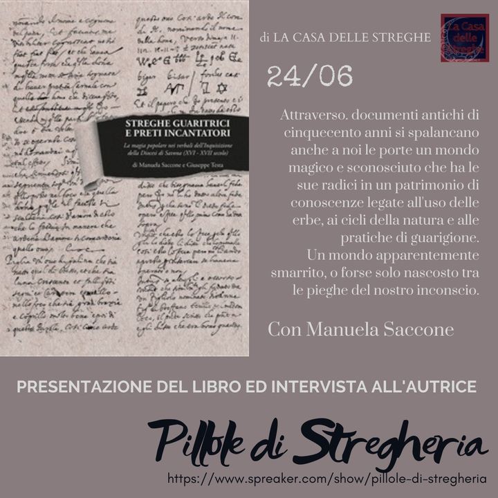 Presentazione del libro 'Streghe guaritrici e preti incantatori' con Manuela Saccone