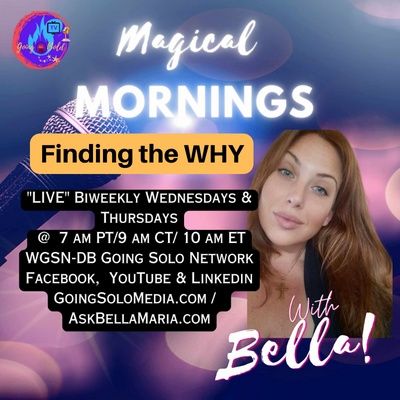 Finding the WHY with Bella Maria