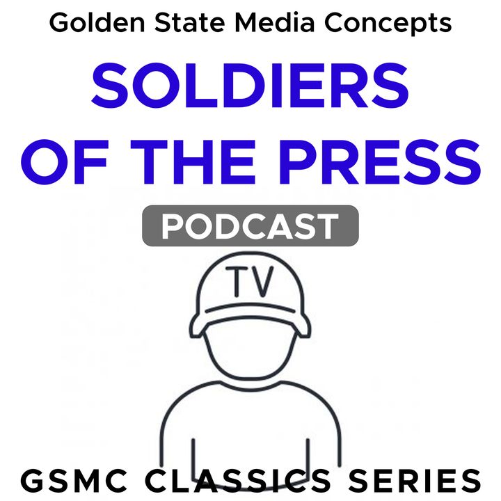 Joan Younger & Robert Vermillion | GSMC Classics: Soldiers of the Press
