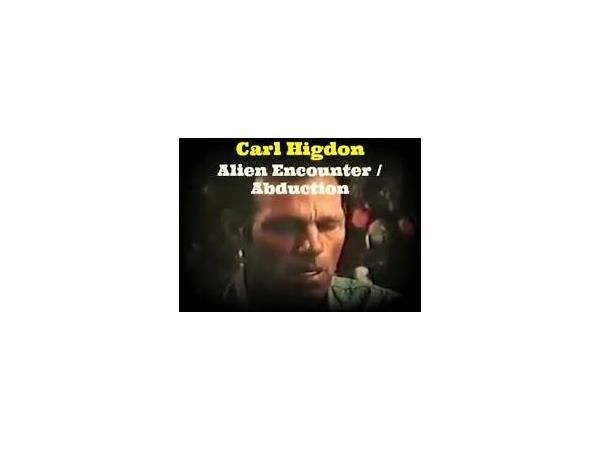 The Carl Higdon Alien Abduction Story