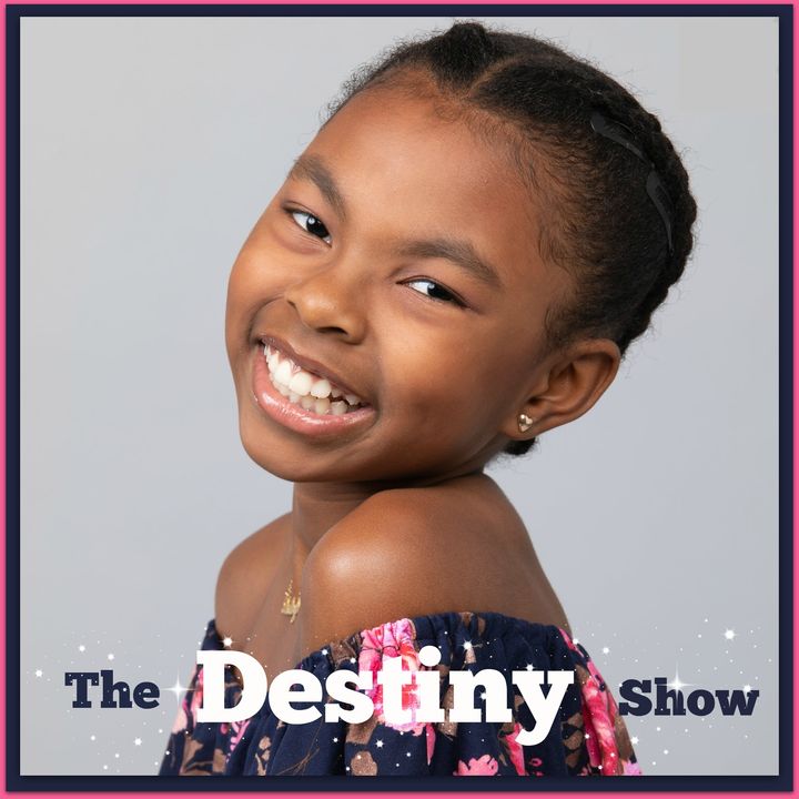 The Destiny Show