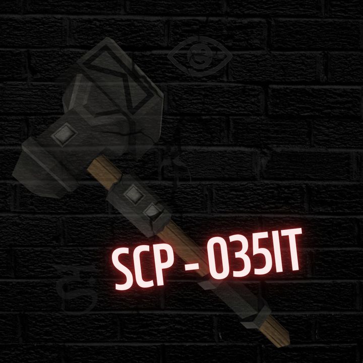 SCP-035IT | SCP Chronicle