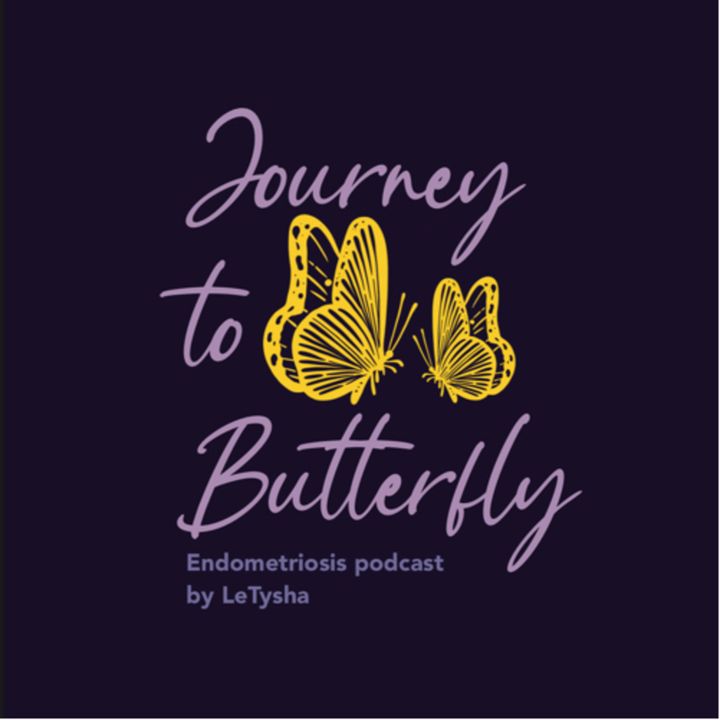 Endometriosis: Journey to Butterfly