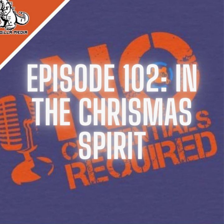 Episode 102: In the Christmas Spirit