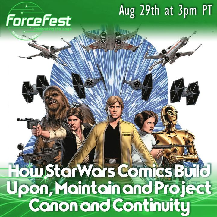 Episode #195 -- The ForceFest 2020 Comics Continuity & Canon Hootenanny