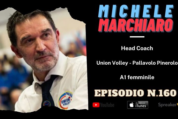 Episodio 160: Michele Marchiaro - L'allenamento di rifinitura