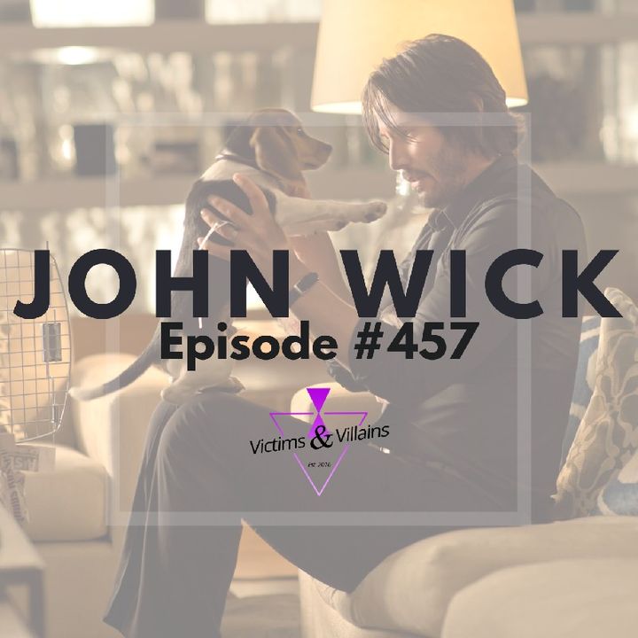 John Wick (2014) | Episode #457
