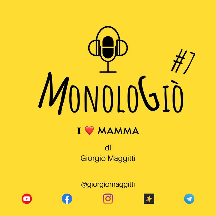 𝙸 ❤️ mamma | MonoloGiò #7