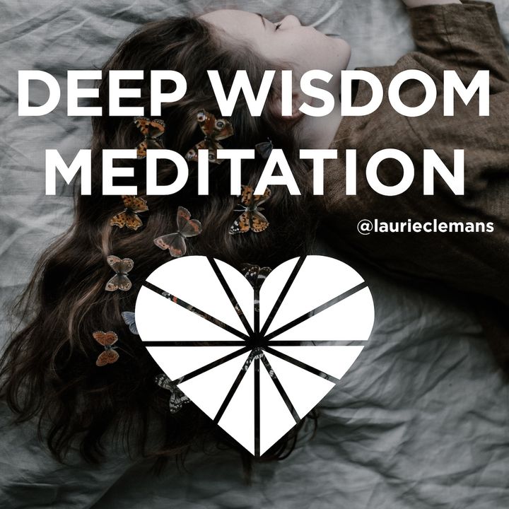 Deep Rest, Deep Wisdom Meditation