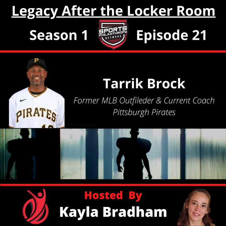 S1:EP21--Tarrik Brock, Former MLB Outfielder & Current Coach