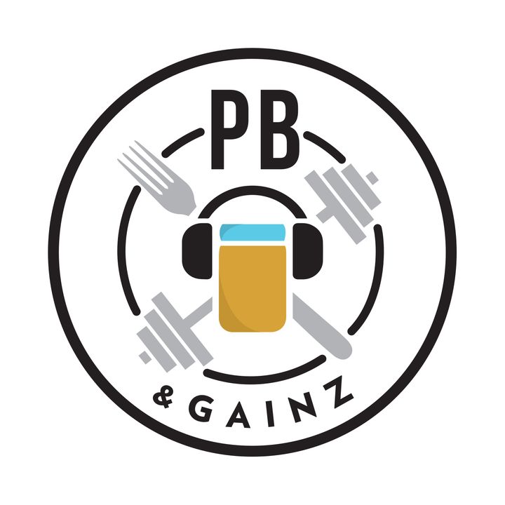 PB and Gainz Podcast
