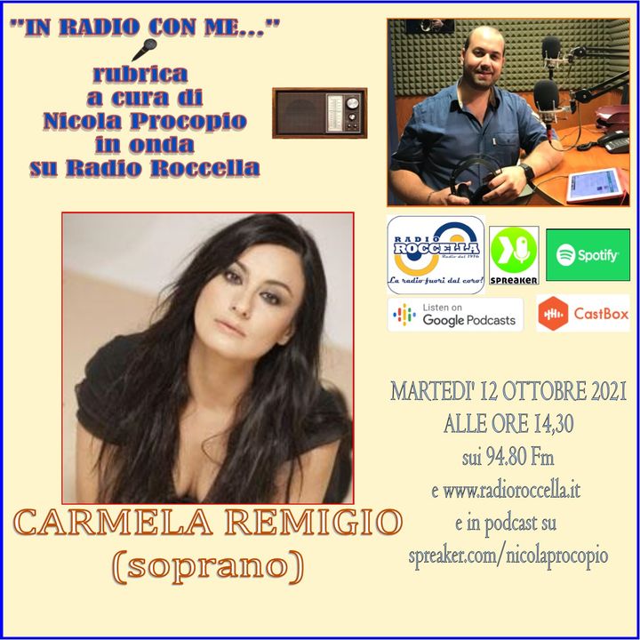 In Radio con me - Intervista a Carmela Remigio soprano 12-10-2021