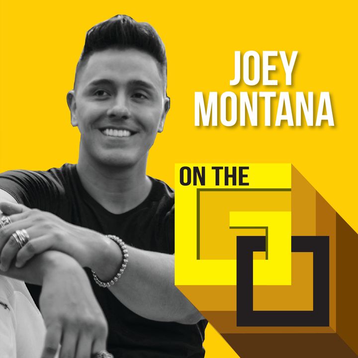 27. On The Go with Joey Montana