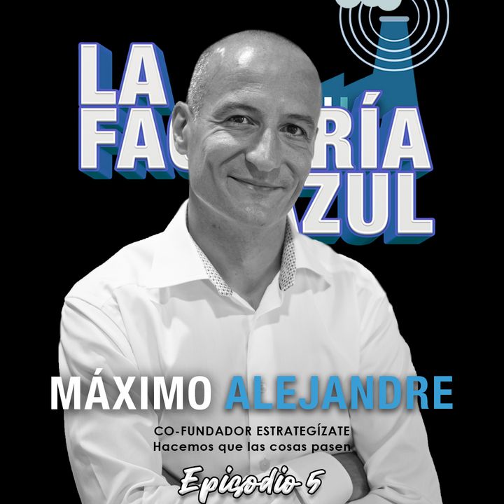 Episodio 5 (T4): Máximo Alejandre, impactando con estrategia