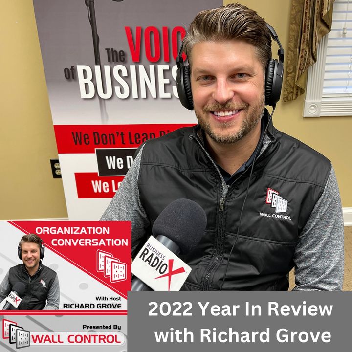 2022 Year in Review, with host Richard Grove