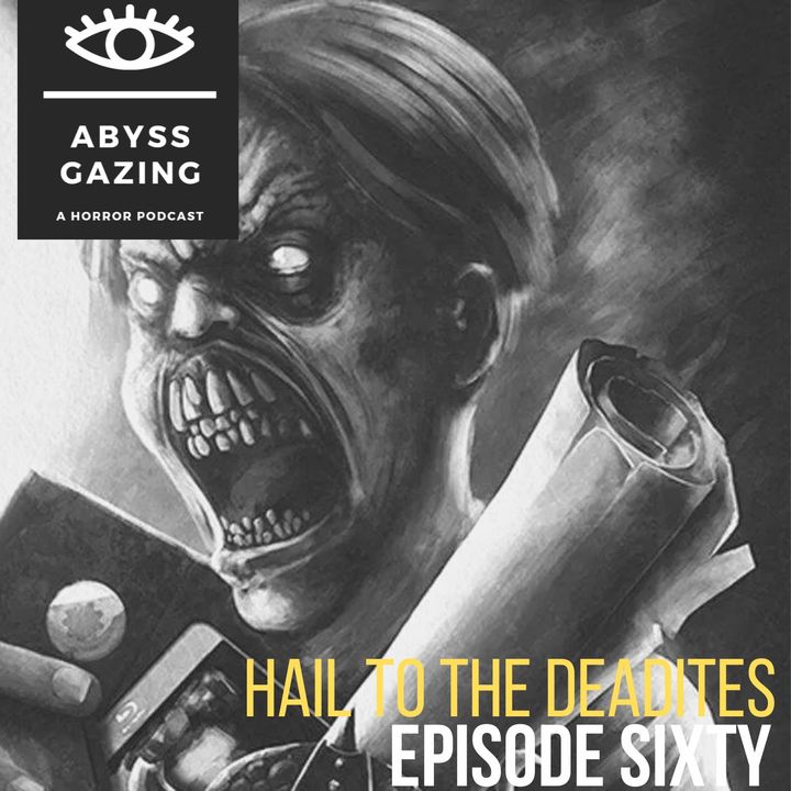 Hail to the Deadites (2020) | Episode #60