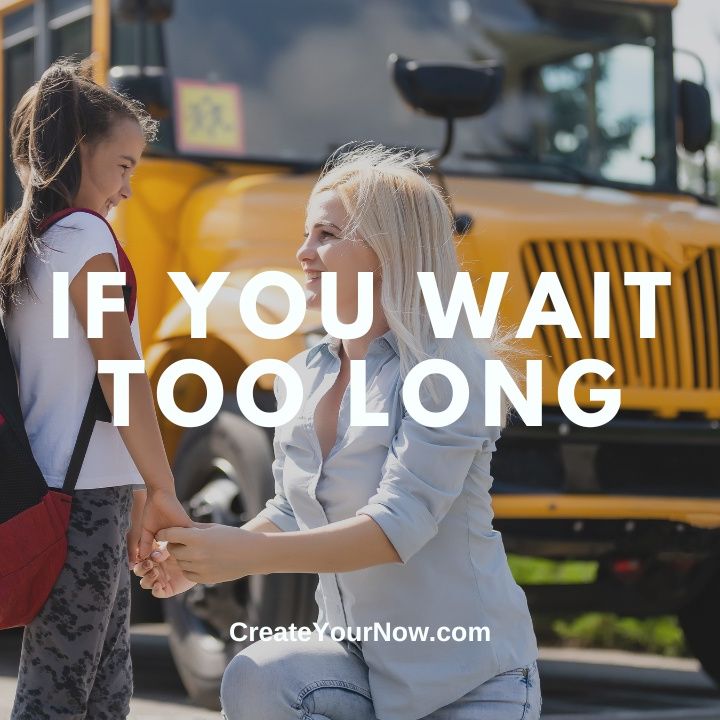 3134 If You Wait Too Long
