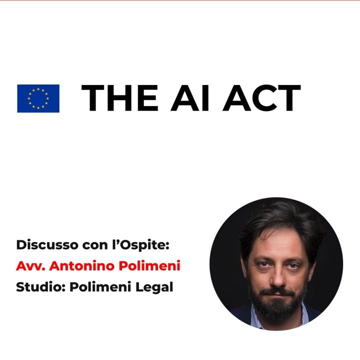 UnoZero - PUNTATA 30 - Approfondimento sull'AI ACT - Ospite Avv. Antonino Polimeni
