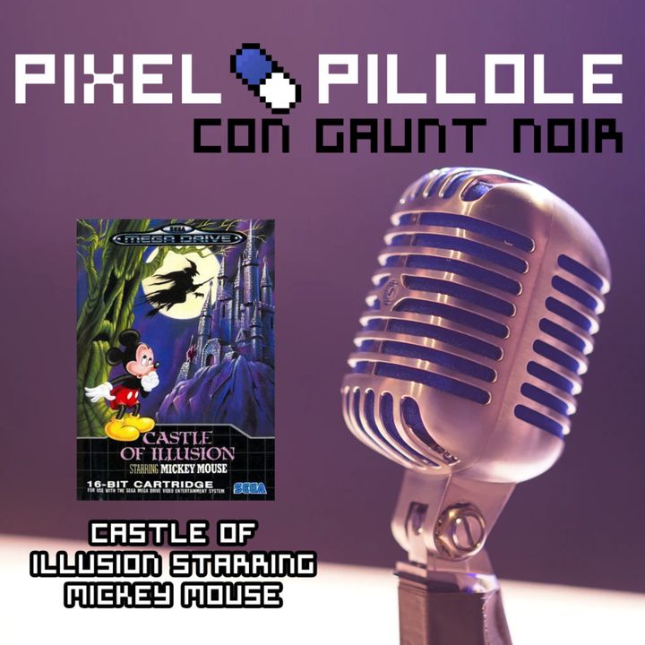 Pixel Pillole - Castle of Illusion starring Mickey Mouse (1991)