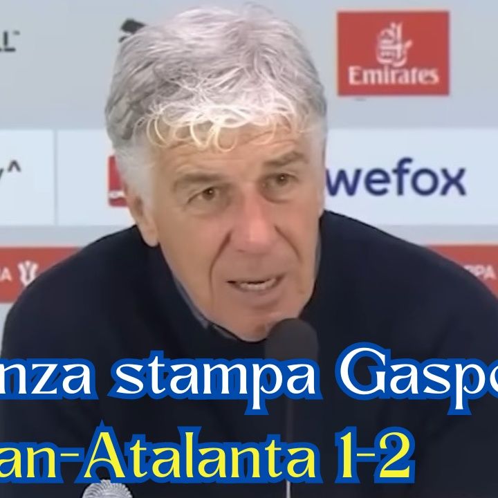 Conferenza stampa Gasperini post Milan-Atalanta 1-2 in Coppa Italia 2023/24: "Faida tra Var e arbitri"