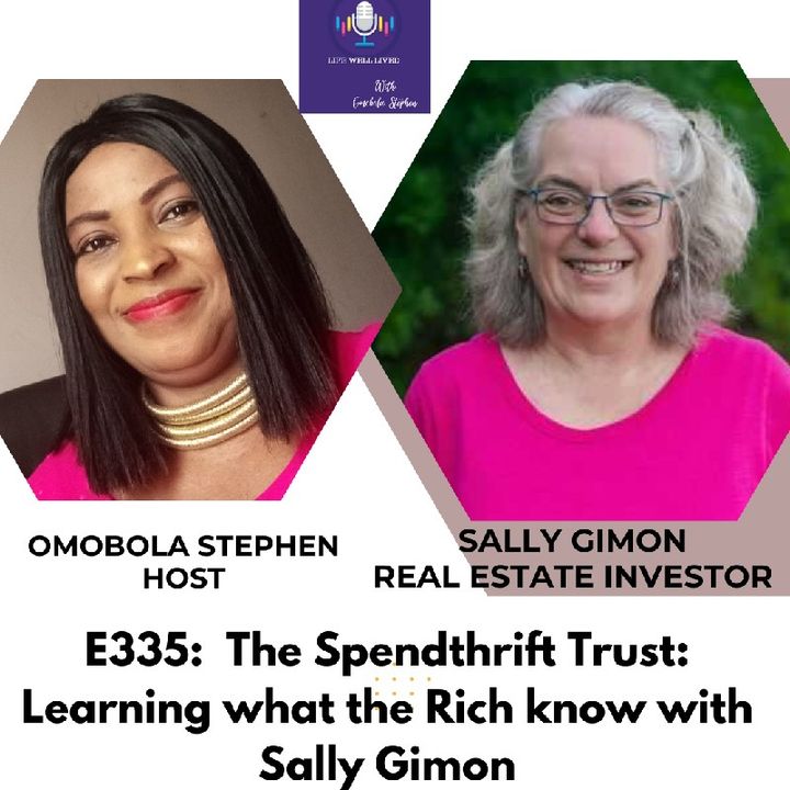 E335: The Spendthrift Trust: Learning What The Rich Know With Sally Gimon