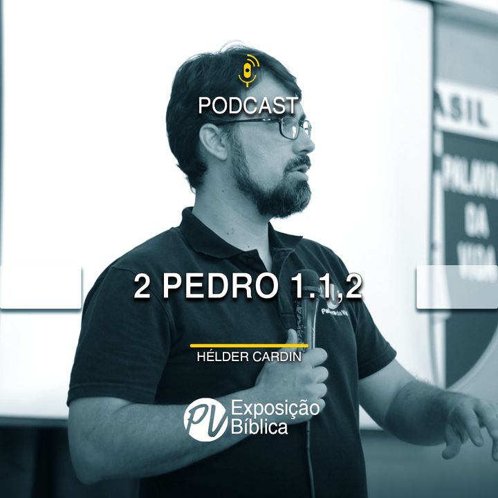 2 Pedro 1.1,2 - Hélder Cardin