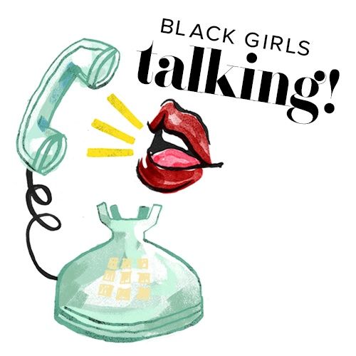 Black Girls Talking - BGT Episode 69: ATLANTA