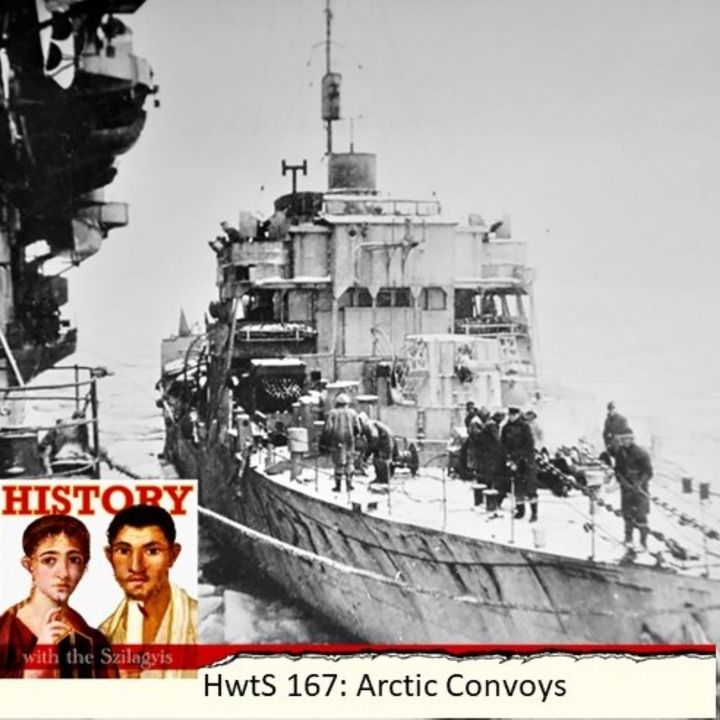 HwtS 167: Arctic Convoys in World War II
