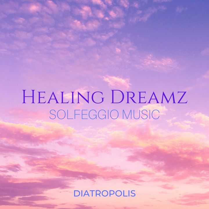 Healing Dreamz - 432hz