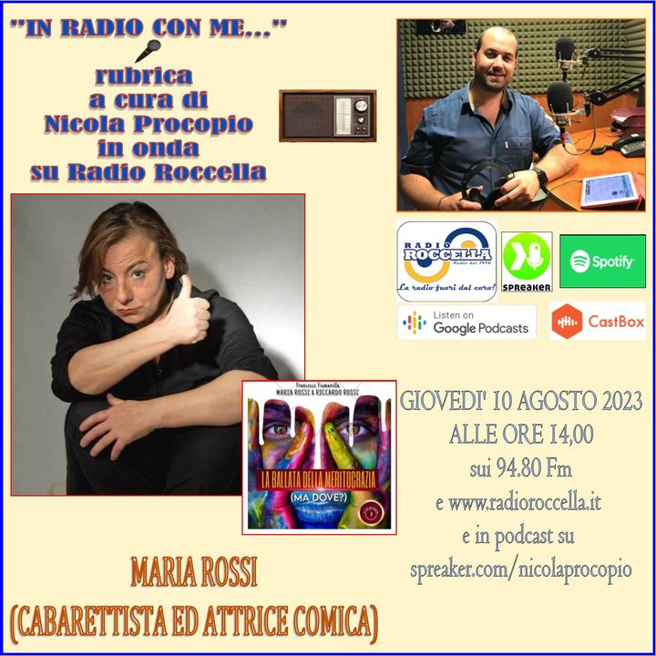 In Radio con me - Intervista a Maria Rossi 10-08-2023