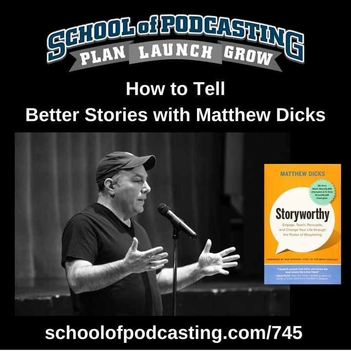 How to Tell Better Stories with Matthew Dicks