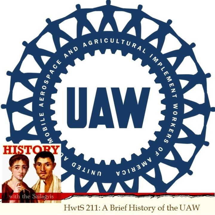 HwtS211: A Brief History of the UAW
