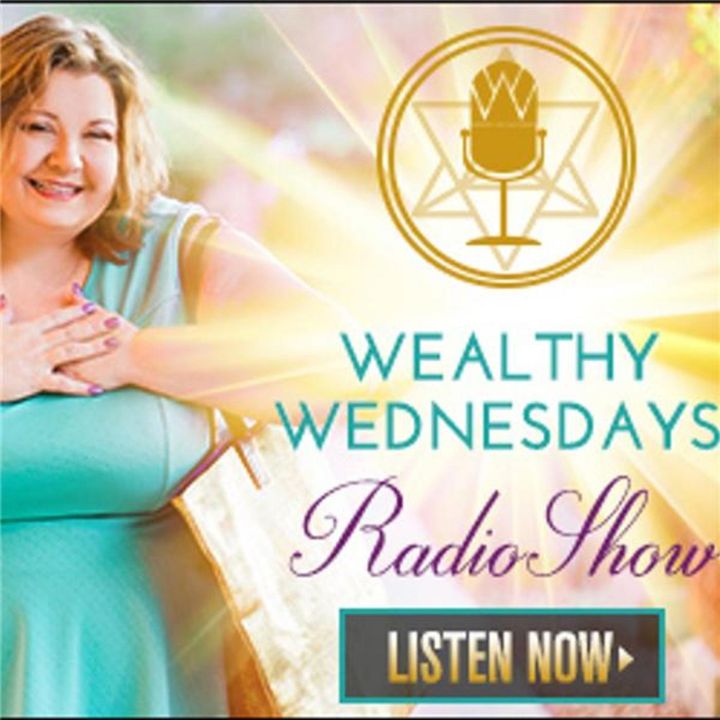 Wealthy Wednesday Show