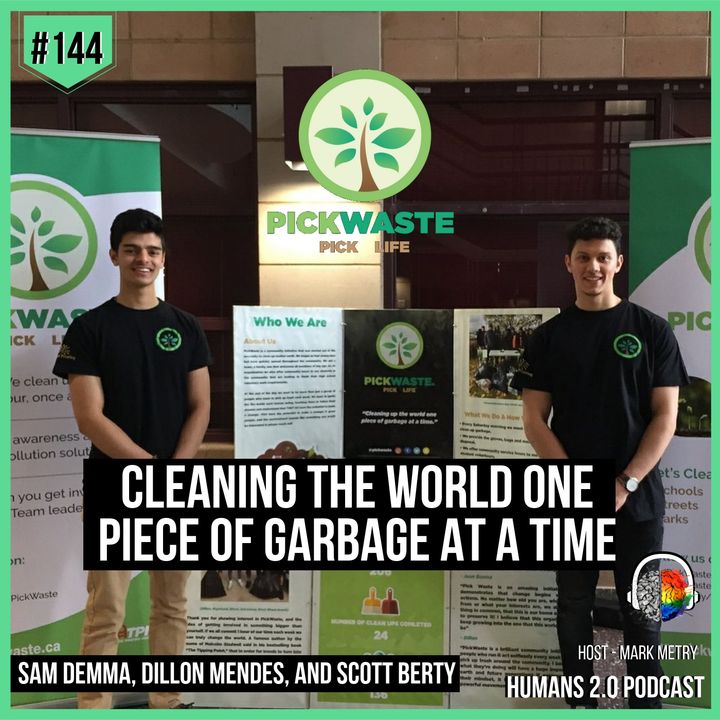 144: PickWaste | Cleaning The World One Piece of Garbage At a Time