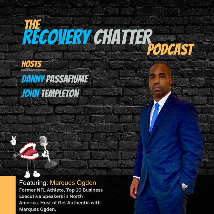 Marques Ogden's Journey Battling Addiction & Winning Through the Power of Authenticity!  